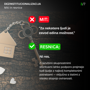 Mit 3: »Za nekatere ljudi je zavod edina možnost.«
