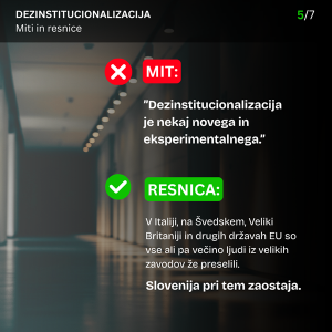 Miti in resnice o DO Mit 5: Dezinstitucionalizacija je nekaj novega in eksperimentalnega.«